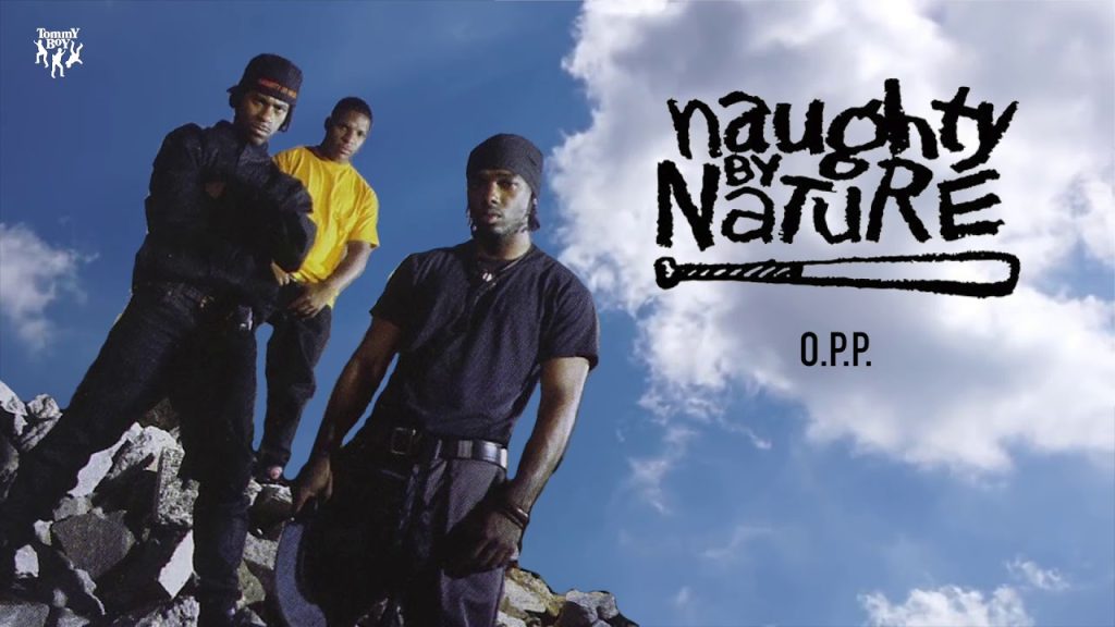 O.P.P. Naughty by Nature